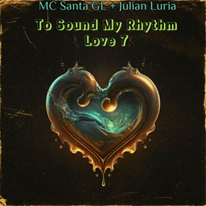Disco To Sound My Rhythm Love 7 de MC Santa GL