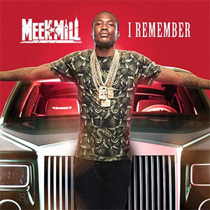 Disco I Remember de Meek Mill