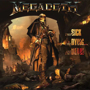 Disco The Sick, The Dying… And The Dead! de Megadeth