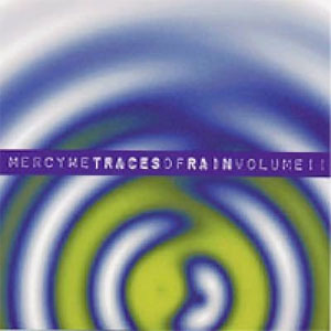 Disco Traces Of Rain, Volume 2 de Mercyme