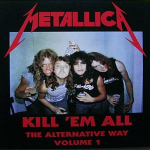 Disco Kill 'em All - The Alternative Way Volume 1 de Metallica