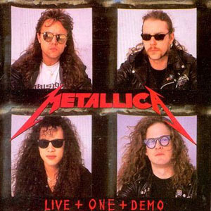 Disco Live + One + Demo de Metallica
