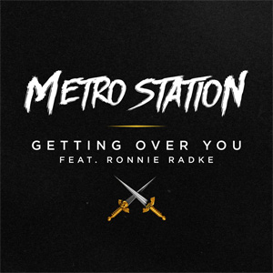 Disco Getting Over You de Metro Station