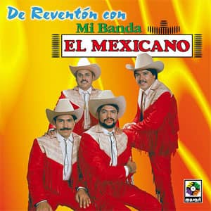 Disco De Reventón Con Mi Banda El Mexicano de Mi Banda el Mexicano