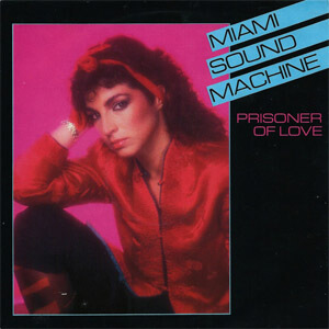 Disco Prisoner Of Love de Miami Sound Machine