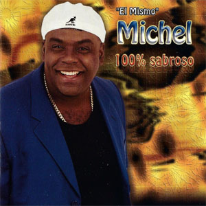 Disco 100% Sabroso de Michel El Buenon