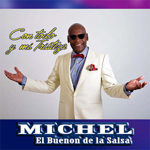 Disco Con Todo Y Mi Tristeza de Michel El Buenon