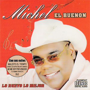 Disco Lo Nuevo Lo Mejor de Michel El Buenon