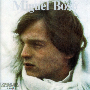 Disco Miguel Bosé de Miguel Bosé