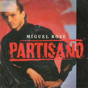 Disco Partisano de Miguel Bosé
