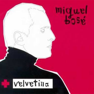 Disco Velvetina de Miguel Bosé