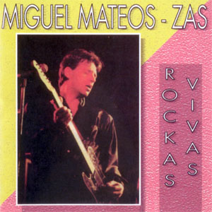 Disco Rockas Vivas de Miguel Mateos