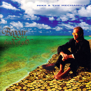 Disco Beggar On A Beach Of Gold de Mike + The Mechanics