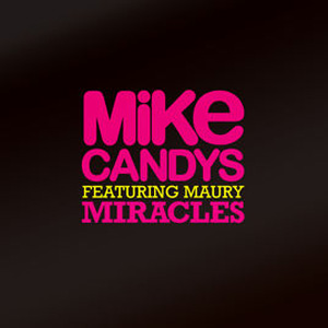 Disco Miracles de Mike Candys