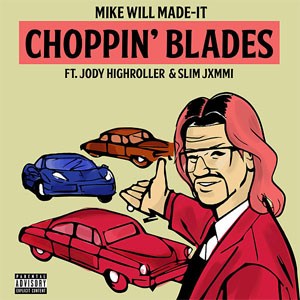 Disco Choppin' Blades de Mike Will Made It
