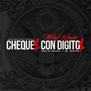 Disco Cheques Con Digitos de Miky Woodz
