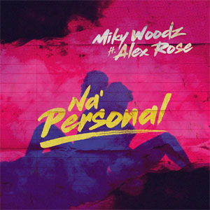 Disco Na' Personal de Miky Woodz