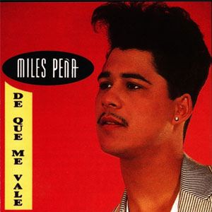 Disco De Que Me Vale  de Miles Peña
