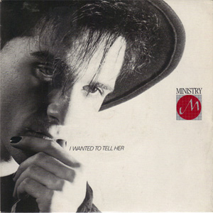 Disco I Wanted To Tell Her de Ministry