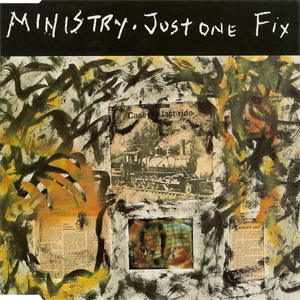 Disco Just One Fix de Ministry