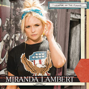 Disco Keeper of the Flame de Miranda Lambert