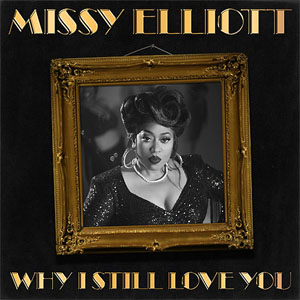 Disco Why I Still Love You de Missy Elliott