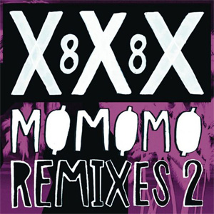 Disco Xxx 88  (Remixes 2) de MO - Momomoyouth