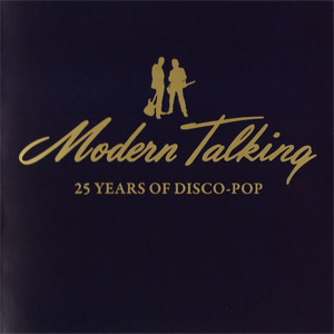 Disco 25 Years Of Disco-Pop de Modern Talking
