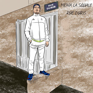 Disco Rue Duris de Moha La Squale