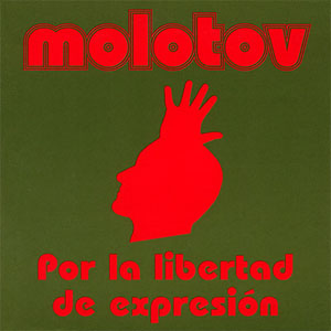 Disco Por La Libertad De Expresión de Molotov