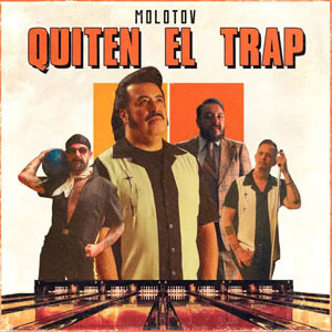 Disco Quiten El Trap de Molotov