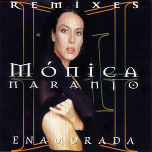 Disco Enamorada (Remixes) de Mónica Naranjo