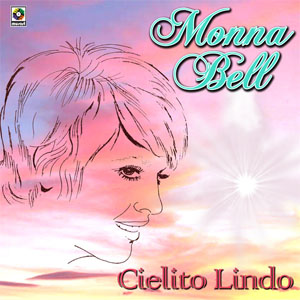 Disco Cielito Lindo de Monna Bell