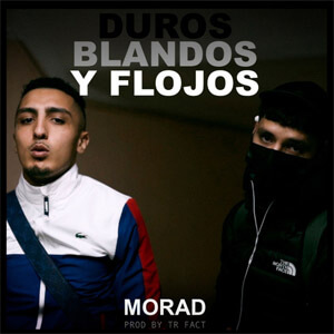 Disco Duros, Blandos y Flojos de Morad