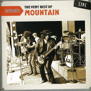 Disco Setlist: The Very Best Of Mountain Live de Mountain