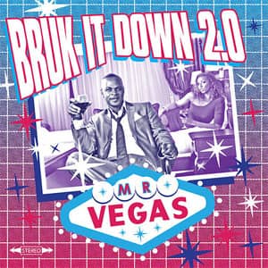 Disco Bruk It Dun 2.0 de Mr. Vegas