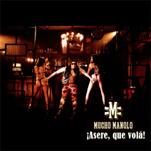 Disco ¡Asere, Que Volà! de Mucho Manolo