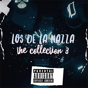 Disco Los De La Nazza: The Collection Volumen 3 de Musicólogo y Menes (MYM)