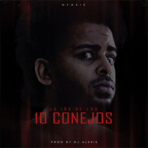 Disco La Ira De Los 10 Conejos de N-Fasis
