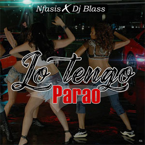 Disco Lo Tengo Parao de N-Fasis