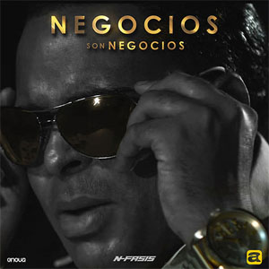 Disco Negocios Son Negocios de N-Fasis