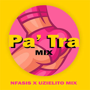 Disco Pa´ Tra Mix de N-Fasis