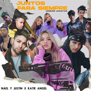 Disco Juntos para Siempre  de Nael y Justin