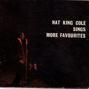 Disco Nat King Cole Sings More Favourites de Nat King Cole