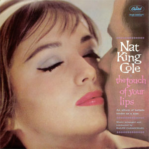 Disco The Touch Of Your Lips de Nat King Cole