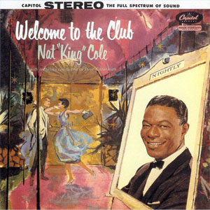 Disco Welcome To The Club de Nat King Cole