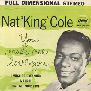 Disco You Made Me Love You de Nat King Cole