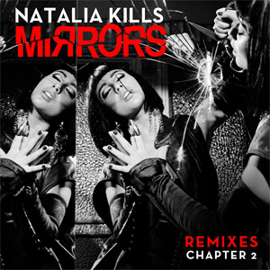 Disco Mirrors (Remixes) (Chapter 2) de Natalia Kills (Teddy Sinclair)