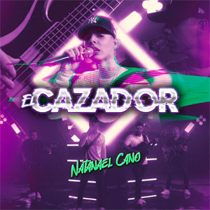 Disco El Cazador de Natanael Cano