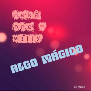 Disco Algo Mágico  de Neka-One
